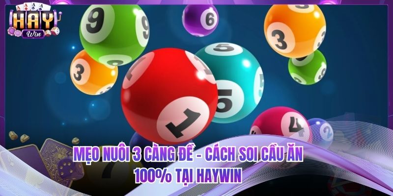 Kinh Nghiệm Chơi Lô Đề HAYWIN – Bí Quyết Soi Cầu Chính Xác, Nâng Cao Cơ Hội Chiến Thắng