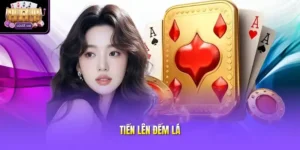 Game bài Tiến Lên Đếm Lá – Trò chơi chiến thuật đầy kịch tính
